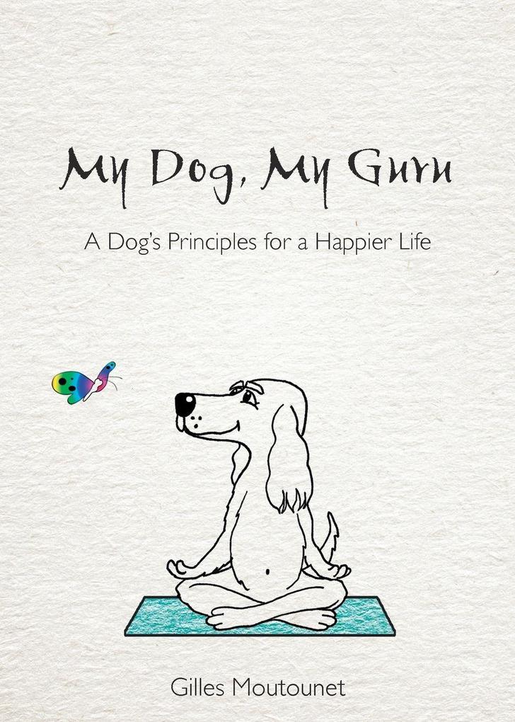 My Dog My Guru