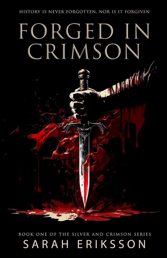 Forged in Crimson