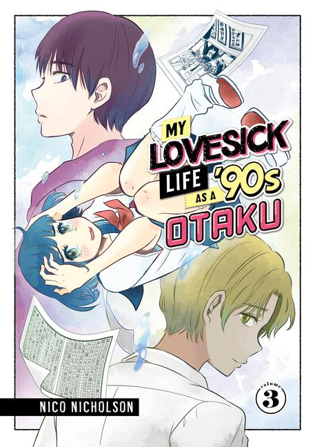 My Lovesick Life as a ‘90s Otaku 3