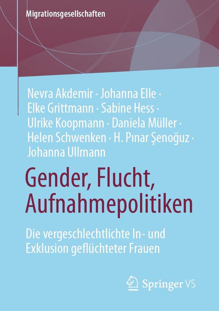 Gender Flucht Aufnahmepolitiken