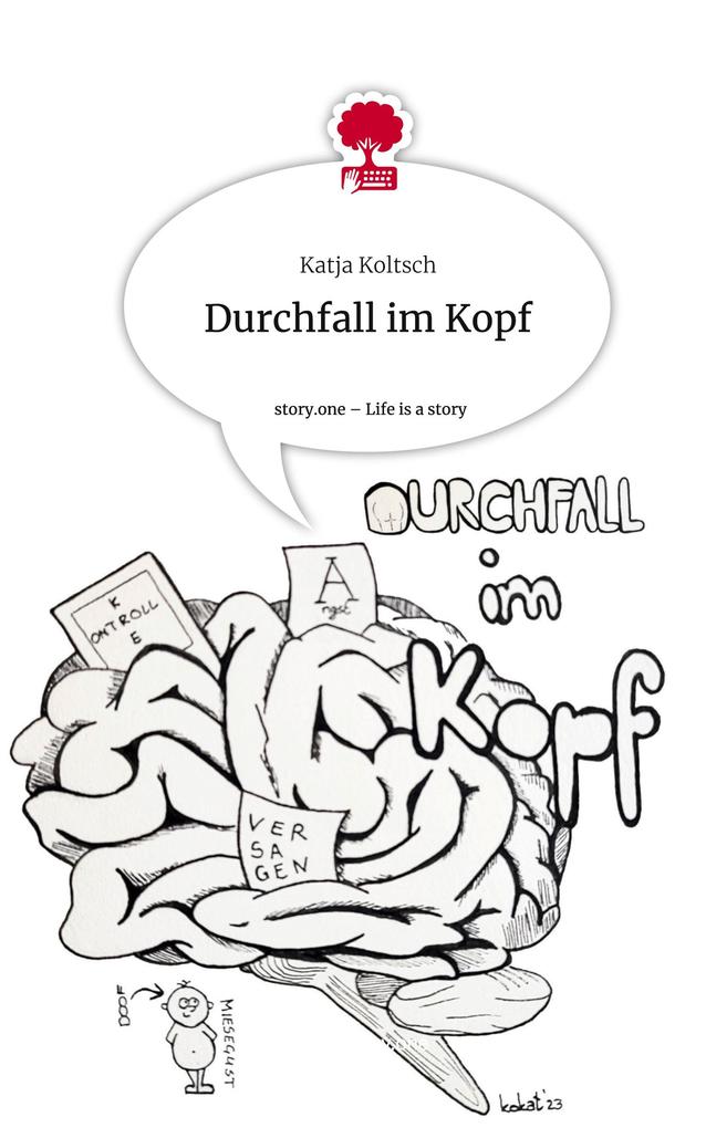 Durchfall im Kopf. Life is a Story - story.one