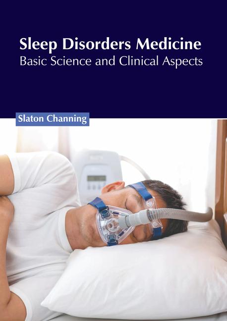Sleep Disorders Medicine: Basic Science and Clinical Aspects