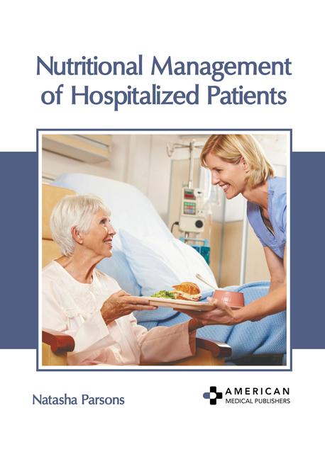 Nutritional Management of Hospitalized Patients