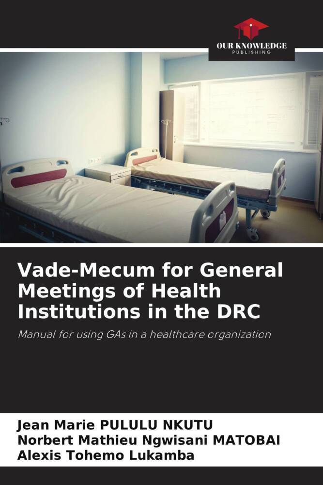 Vade-Mecum for General Meetings of Health Institutions in the DRC
