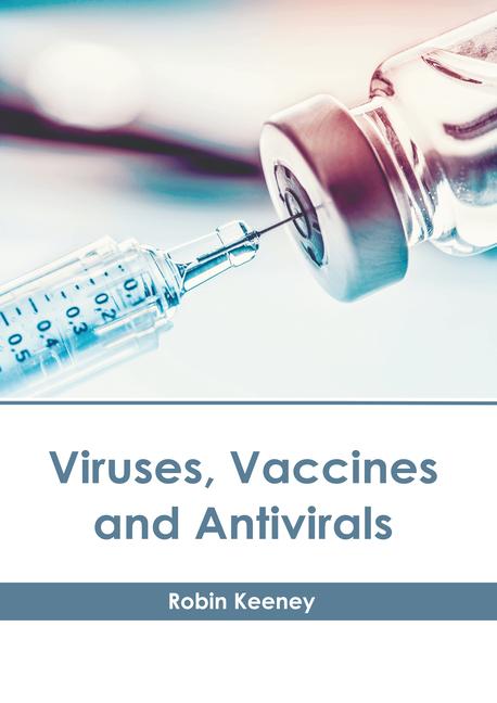Viruses Vaccines and Antivirals