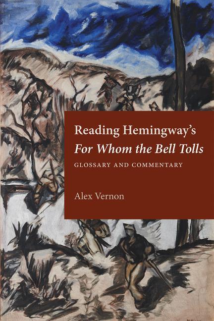 Reading Hemingway‘s for Whom the Bell Tolls