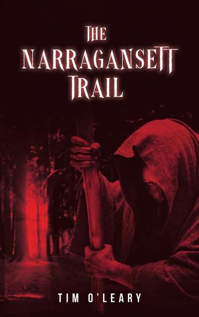 The Narragansett Trail: A Horror Story