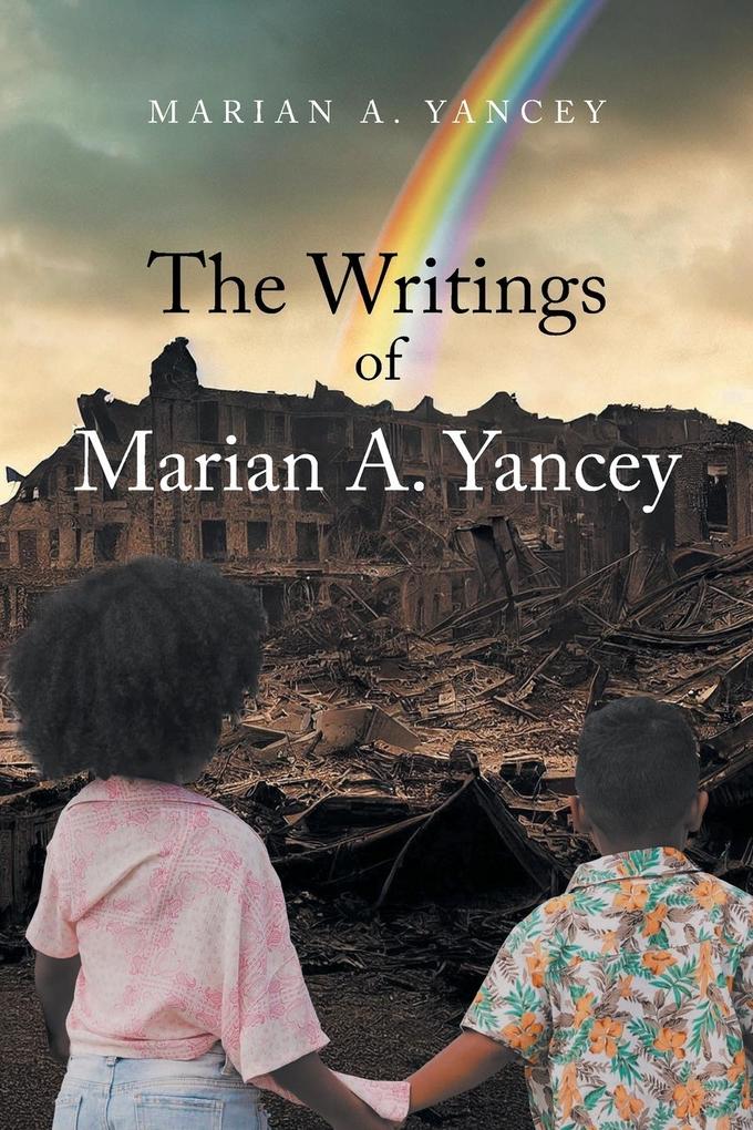 The Writings of Marian A. Yancey