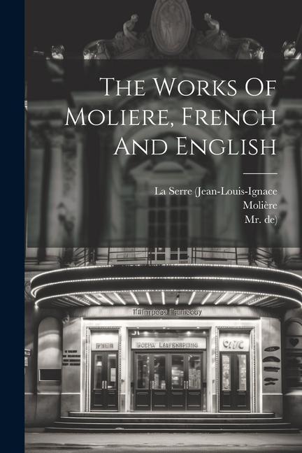 The Works Of Moliere French And English