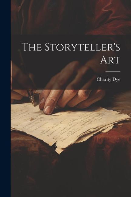 The Storyteller‘s Art