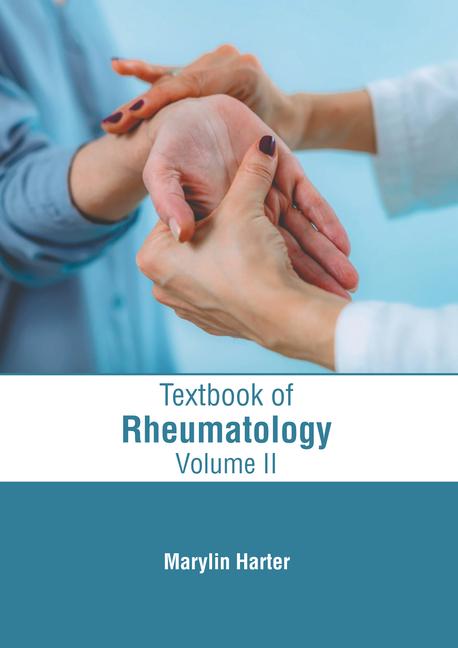 Textbook of Rheumatology: Volume II