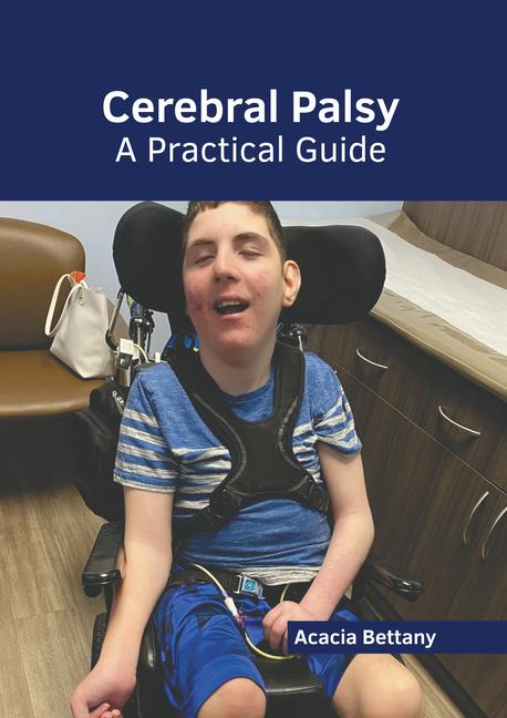 Cerebral Palsy: A Practical Guide