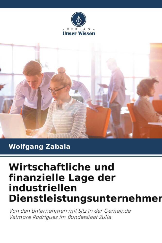 Wirtschaftliche und finanzielle Lage der industriellen Dienstleistungsunternehmen