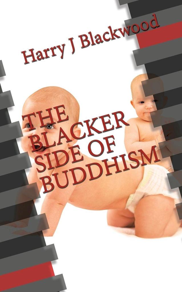 The Blacker Side of Buddhism