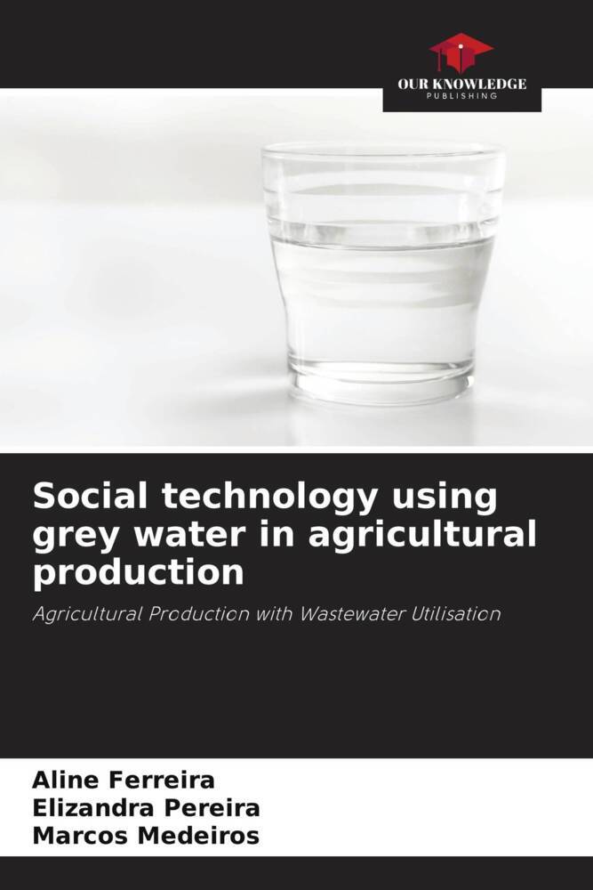 Social technology using grey water in agricultural production