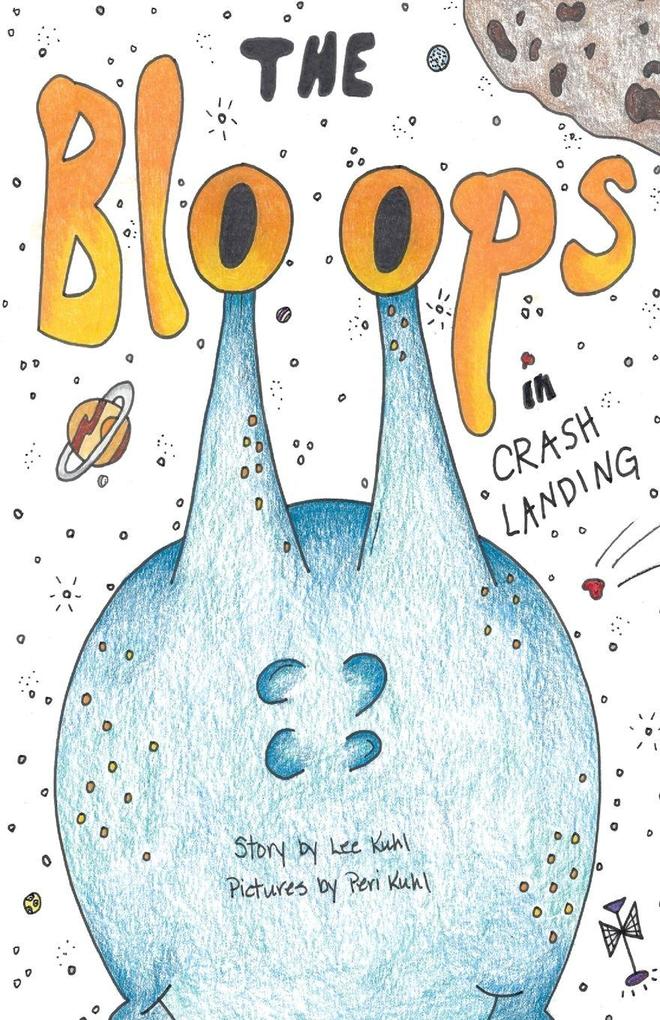 Lee Kuhl's 'The Bloops'