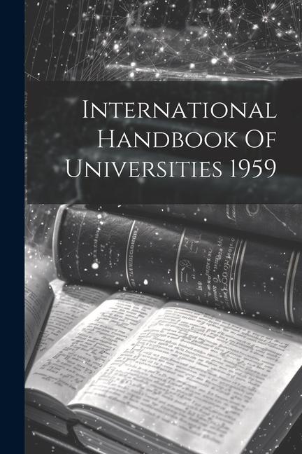 International Handbook Of Universities 1959