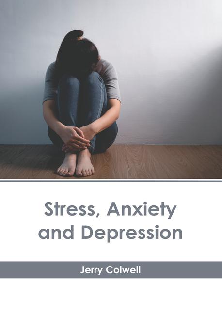Stress Anxiety and Depression