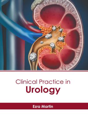 Clinical Practice in Urology