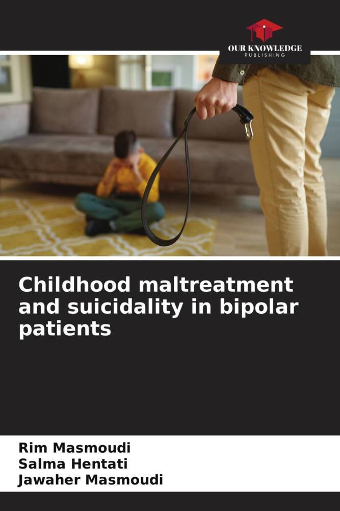 Childhood maltreatment and suicidality in bipolar patients