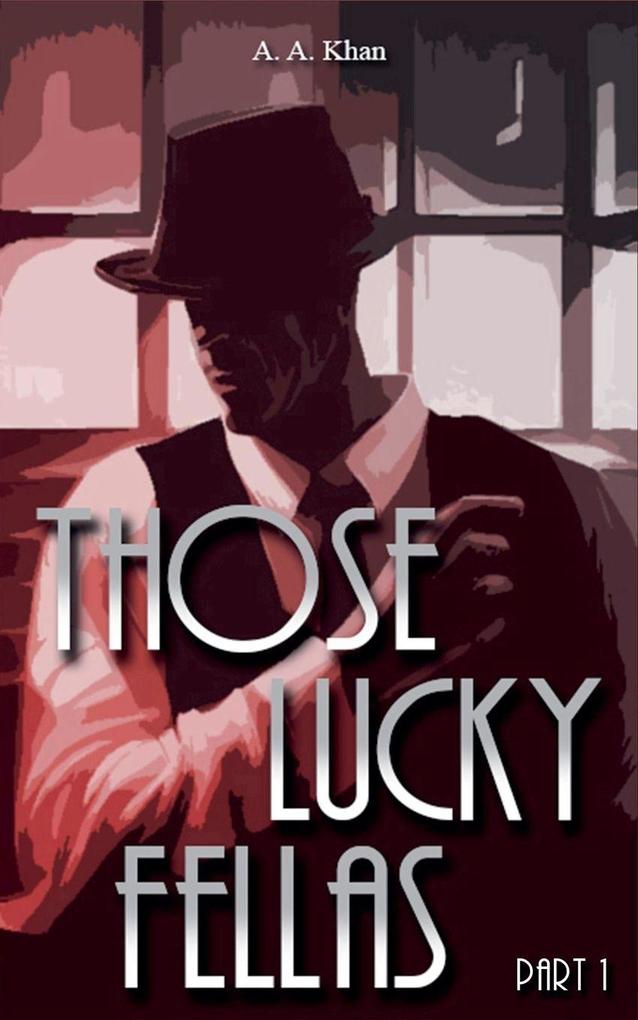 Those Lucky Fellas