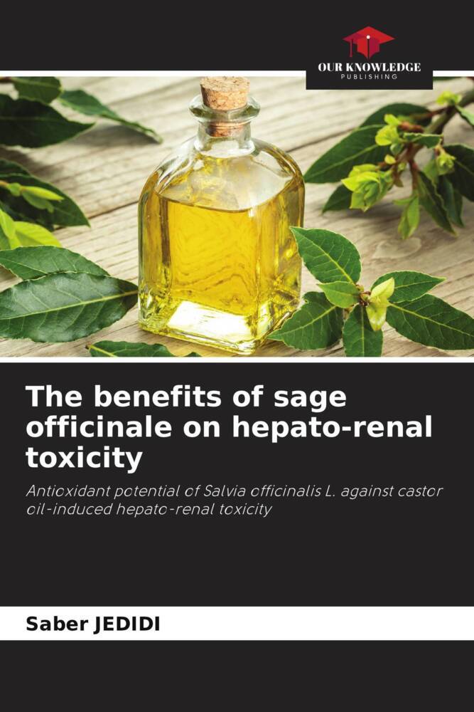 The benefits of sage officinale on hepato-renal toxicity