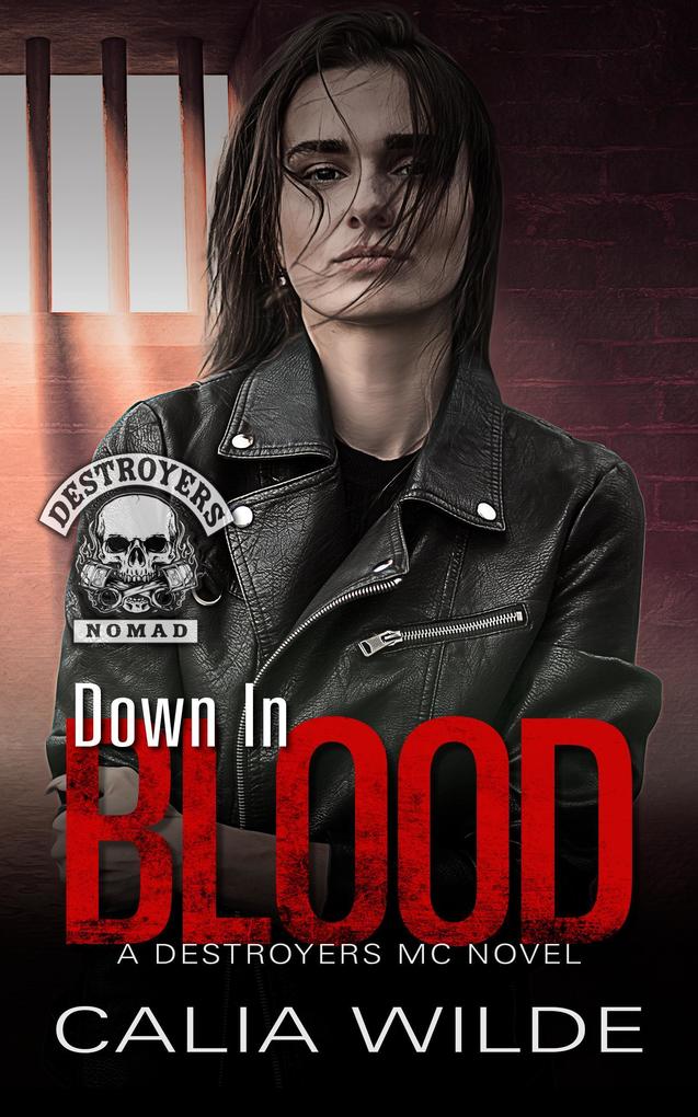 Down in Blood (Destroyers MC #1)