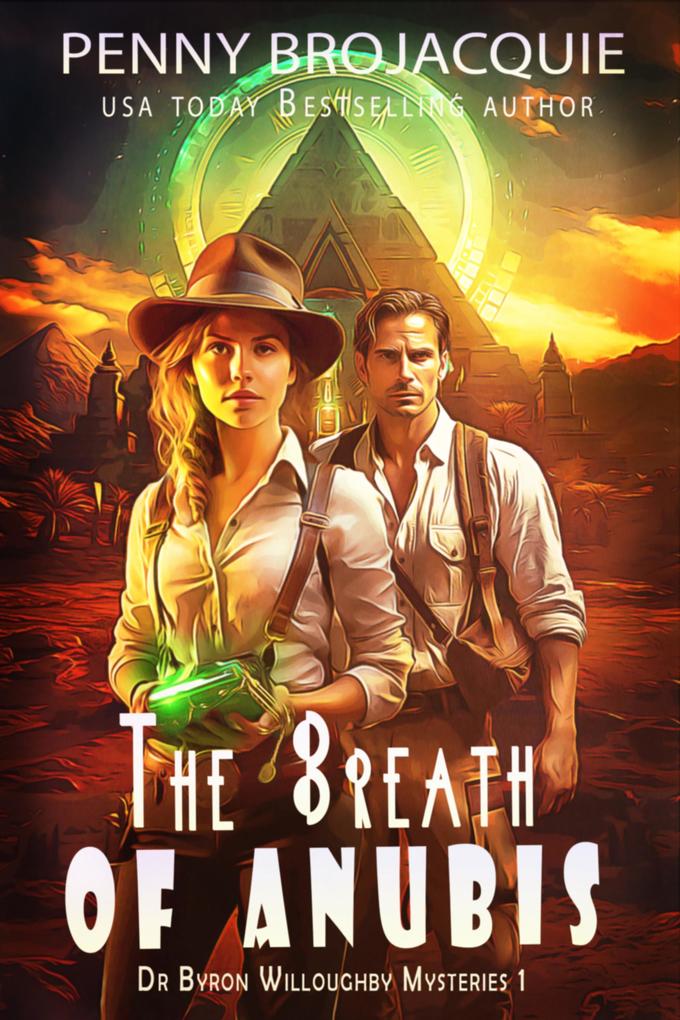 The Breath of Anubis (Dr Byron Willoughby Mysteries #1)