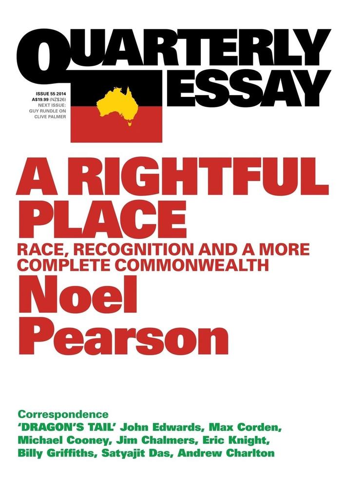 Quarterly Essay 55 a Rightful Place