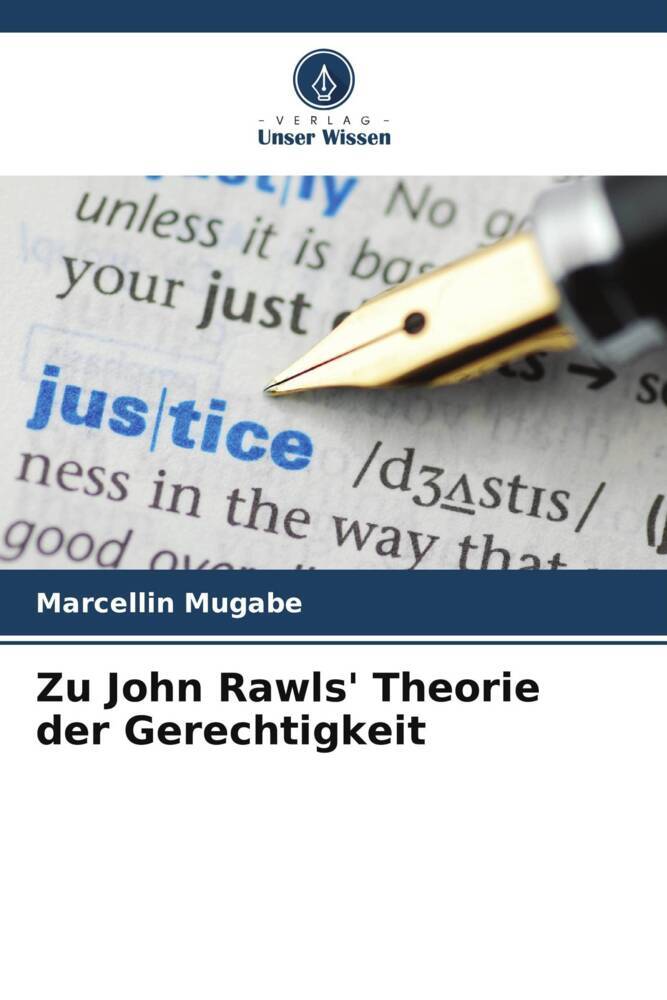 Zu John Rawls' Theorie der Gerechtigkeit
