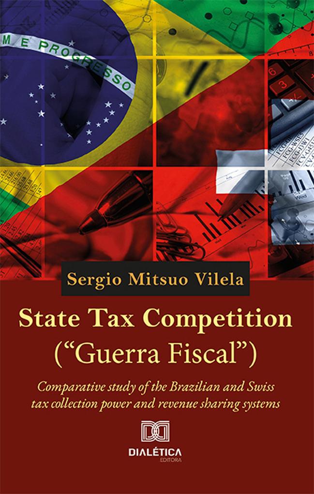 State Tax Competition ('Guerra Fiscal')