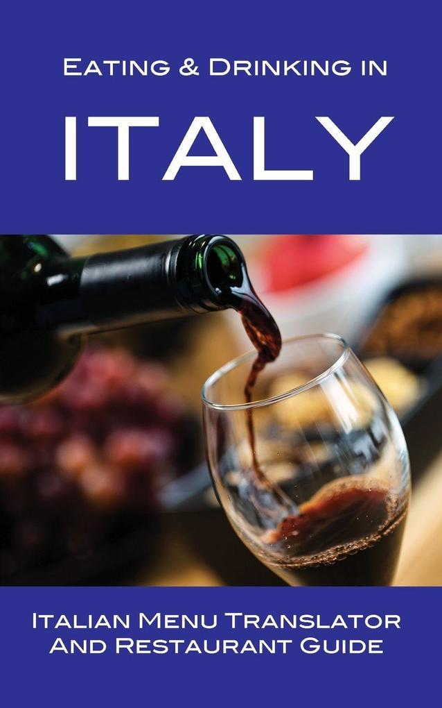 Eating & Drinking in Italy