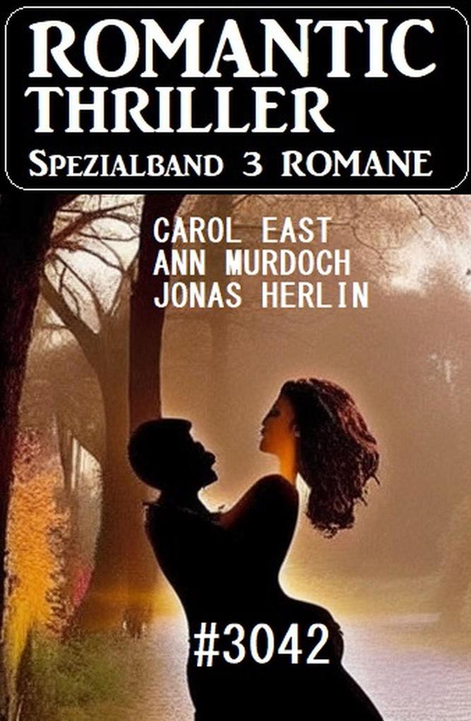 Romantic Thriller Spezialband 3042 - 3 Romane