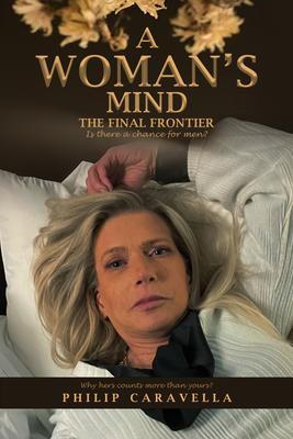 A Woman‘s Mind The Final Frontier