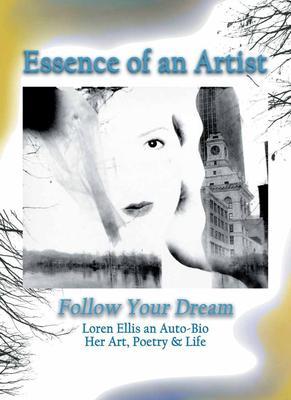 Essence of an Artist: Follow Your Dream