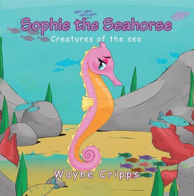 Sophie the Seahorse