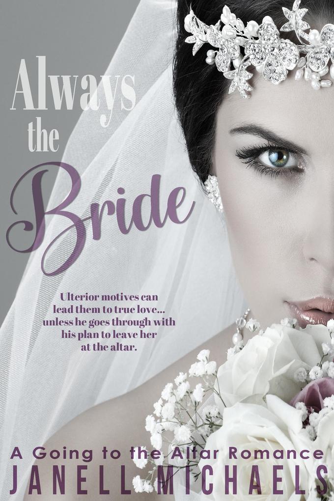 Always the Bride (Going to the Altar #1)