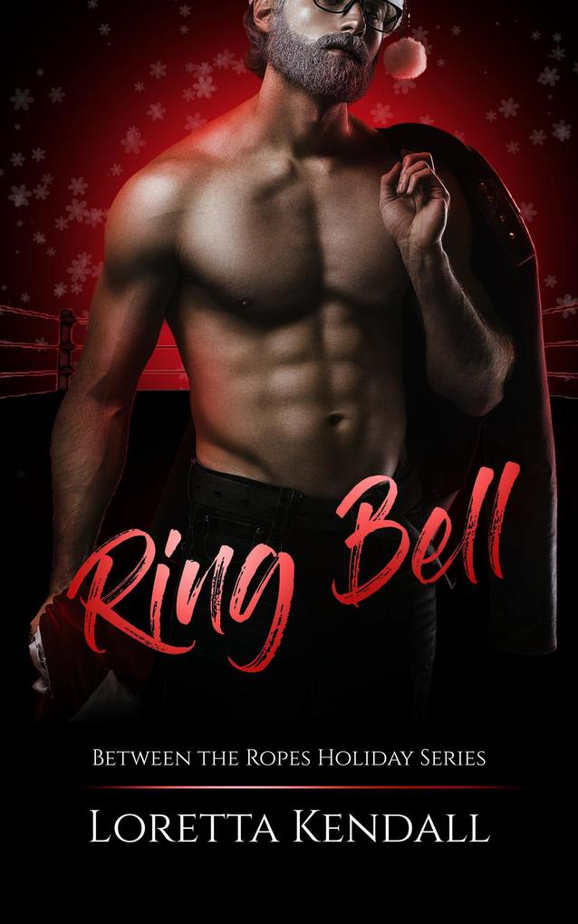Ring Bell (Between the Ropes #6)