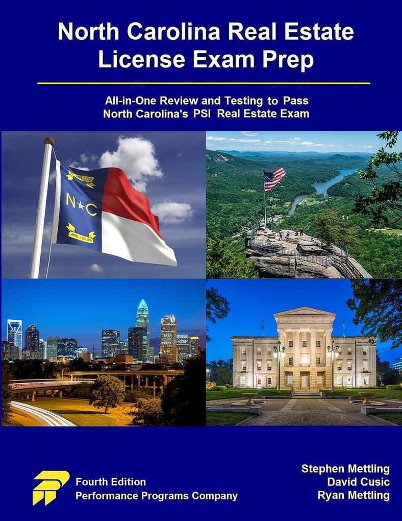 North Carolina Real Estate License Exam Prep: All-in-One Review and Testing to Pass North Carolina‘s PSI Real Estate Exam
