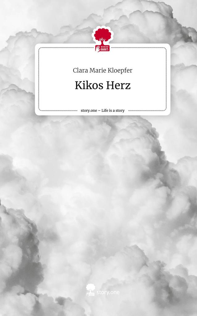 Kikos Herz. Life is a Story - story.one