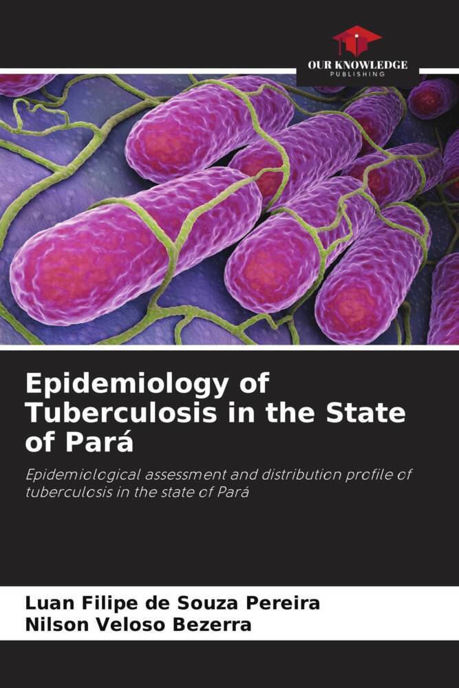 Epidemiology of Tuberculosis in the State of Pará