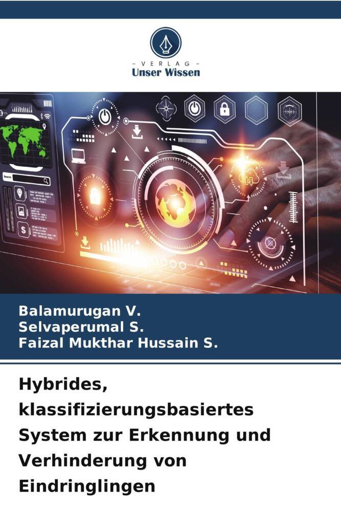 Hybrides klassifizierungsbasiertes System zur Erkennung und Verhinderung von Eindringlingen