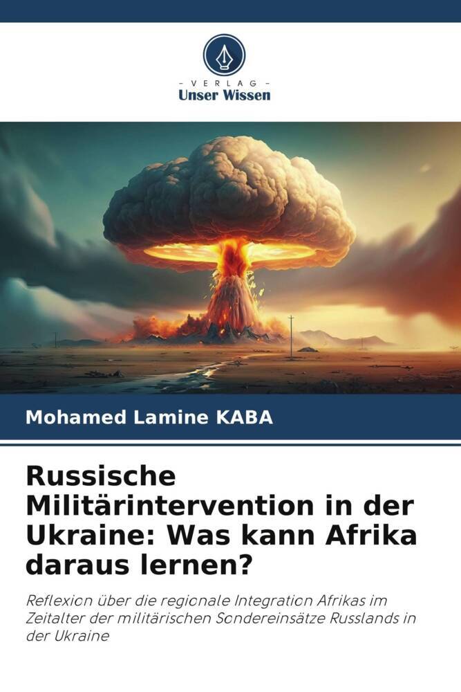 Russische Militärintervention in der Ukraine: Was kann Afrika daraus lernen?