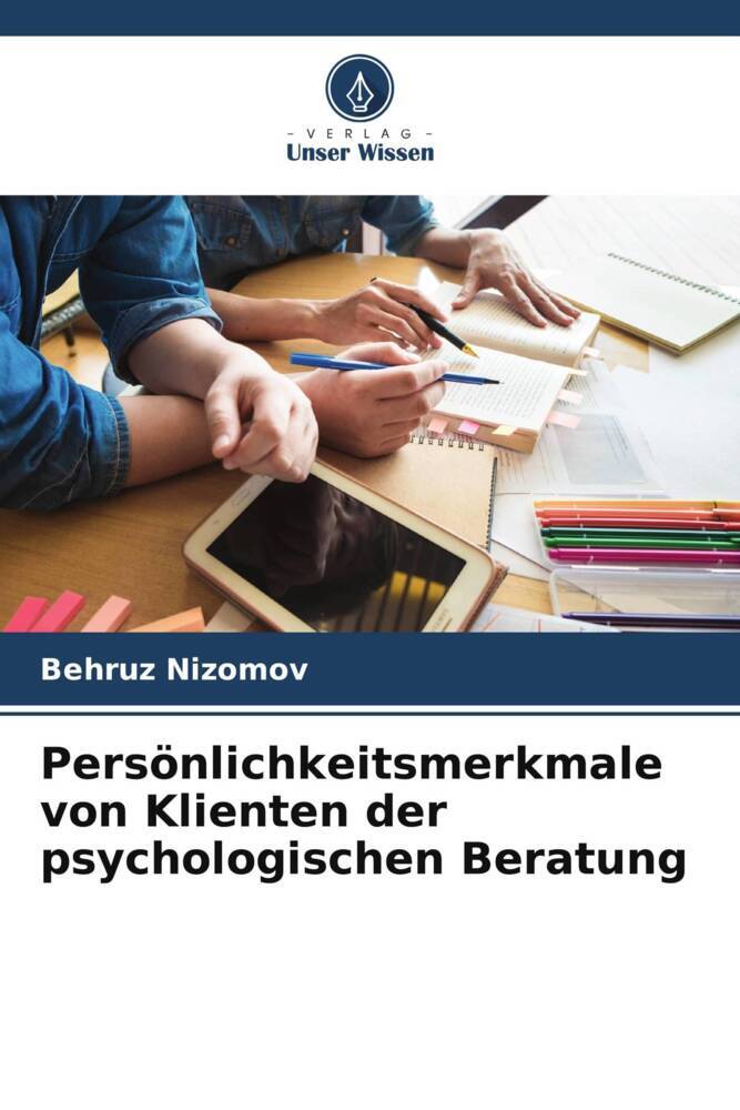 Persönlichkeitsmerkmale von Klienten der psychologischen Beratung
