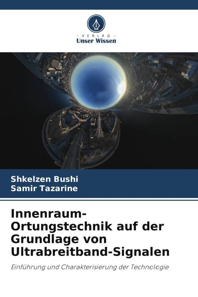 Innenraum-Ortungstechnik auf der Grundlage von Ultrabreitband-Signalen