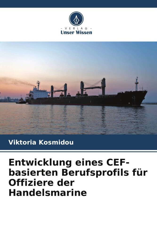 Entwicklung eines CEF-basierten Berufsprofils für Offiziere der Handelsmarine
