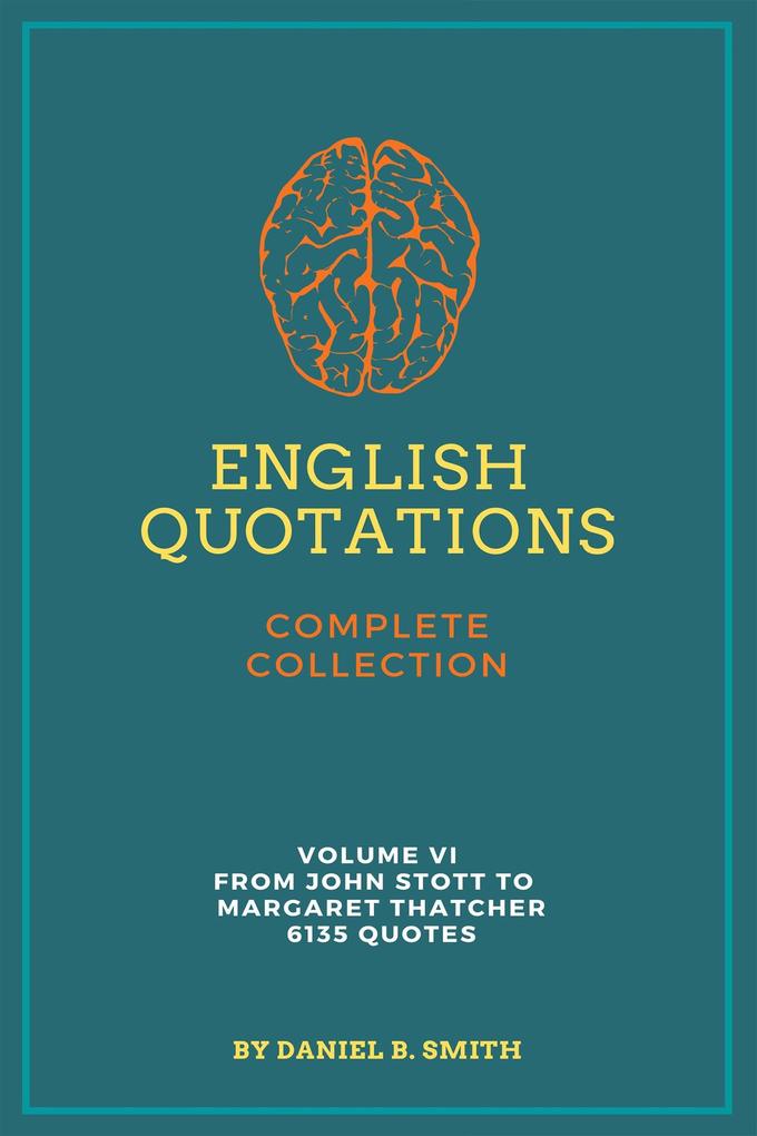 English Quotations Complete Collection: Volume VI
