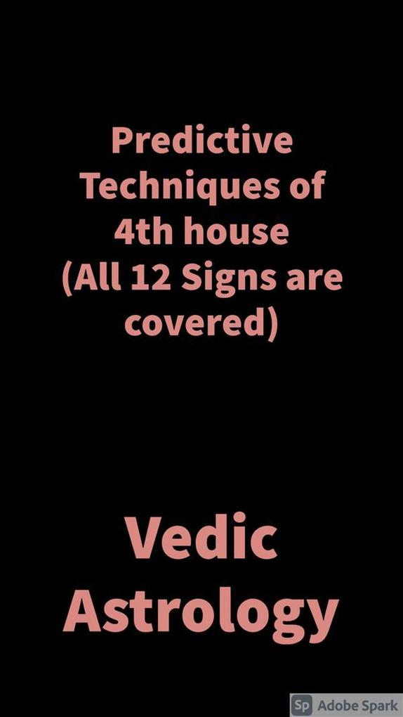 Predictive Techniques of 4th house