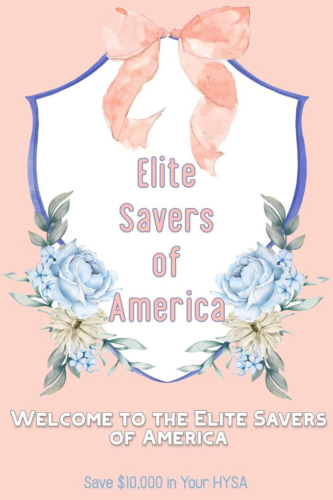 Welcome to the Elite Savers of America: Save $10000 in Your HYSA (Financial Freedom #187)