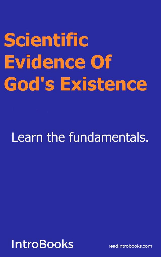 Scientific Evidence of God‘s Existence?